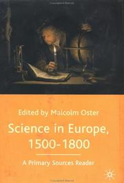 Science in Europe, 1500-1800 : a primary sources reader