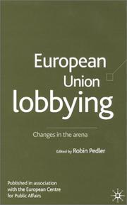 European Union lobbying : changes in the arena