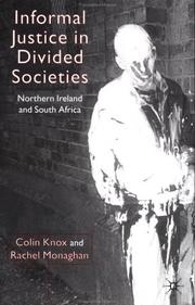 Informal justice in divided societies : Northern Ireland and South Africa