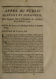 Appel au public sçavant et judicieux, d'un rapport fait à l'Académie des sciences, le 20 février 1754 by J. A. Le Paute