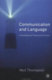 Cover of: Communication and language: a handbook of theory and practice