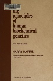 Cover of: The principles of human biochemical genetics by Harris, Harry M.D.