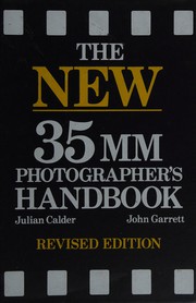 Cover of: The new 35 MM photographer's handbook