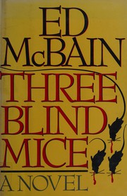 Cover of: Three blind mice by Ed McBain