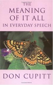 The meaning of it all in everyday speech