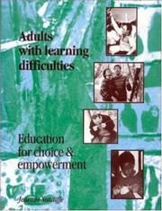 Cover of: Adults with learning difficulties: education for choice & empowerment : a handbook of good practice
