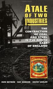A tale of two industries : the contraction of coal and steel in the North East of England