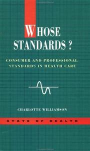 Whose standards? : consumer and professional standards in health care