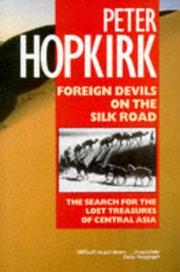 Cover of: Foreign devils on the Silk Road by Peter Hopkirk