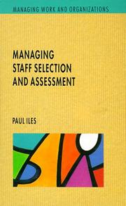 Cover of: Managing staff selection and assessment