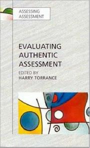 Evaluating authentic assessment : problems and possibilities in new approaches to assessment