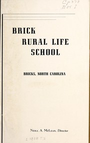 Cover of: Brick Rural Life School, Bricks, North Carolina