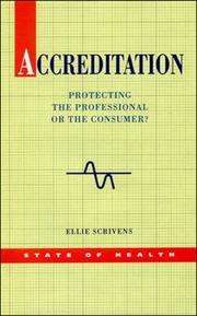 Accreditation : protecting the professional or the consumer?