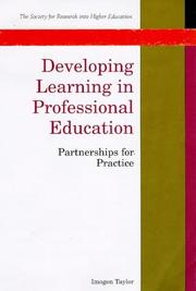 Cover of: Developing learning in professional education: partnerships for practice