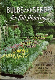 Cover of: Bulbs and seeds for fall planting: 1931