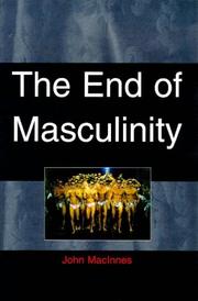 The end of masculinity : the confusion of sexual genesis and sexual difference in modern society