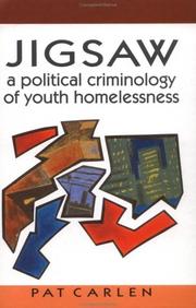 Cover of: Jigsaw: a political criminology of youth homelessness