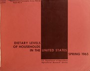 Dietary levels of households in the United States, spring 1965 by United States. Agricultural Research Service