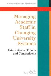 Cover of: Managing academic staff in changing university systems by edited by David Farnham.