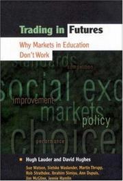 Trading in futures : why markets in education don't work