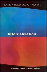 Cover of: Internalization (Core Concepts in Therapy) by Kenneth C. Wallis