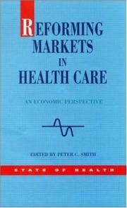 Reforming markets in health care : an economic perspective