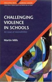 Cover of: Challenging Violence In Schools: An Issue of Masculinities