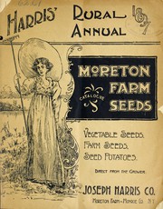 Cover of: Harris' rural annual for 1897 and catalogue of Moreton farm seeds and plants