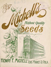 Cover of: Michell's highest quality seeds by Henry F. Michell Co