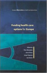 Cover of: Funding Health Care: Options for Europe (European Observatory on Health Care Systems)