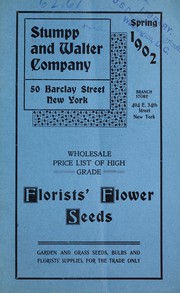 Cover of: Wholesale price list of high grade florists' flower seeds: garden and grass seeds, bulbs and florists' supplies, for the trade only
