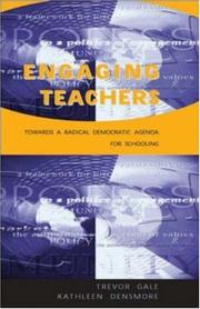 Cover of: Engaging teachers: towards a radical democratic agenda for schooling