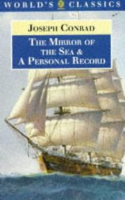 The mirror of the sea ; and, A personal record