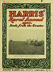 Cover of: Harris' rural annual 1904: seeds from the grower