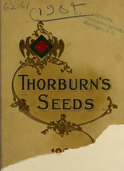 Cover of: Thorburn's seeds, 1904 by J.M. Thorburn & Co