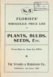 Cover of: Florists' wholesale price list of plants, bulbs, seeds, etc: from date to June 1st, 1904