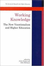Working knowledge : the new vocationalism and higher education