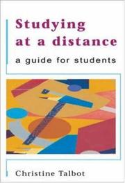 Cover of: Studying at a distance by Christine J Talbot
