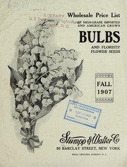 Cover of: Wholesale price list of high-grade imported and American grown bulbs and florists' flower seeds by Stumpp & Walter Co. (New York, N.Y.)