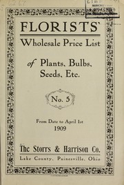Cover of: Florists' wholesale price list of plants, bulbs, seeds, etc. no. 5: from date to April 1st, 1909