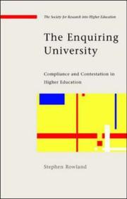 The enquiring university : compliance and contestation in higher education