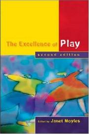 Cover of: The Excellence of Play Second Edition
