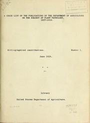 Cover of: A check list of the publications of the Department of Agriculture on the subject of plant pathology