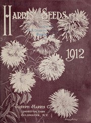 Cover of: Harris' seeds 1912 by Joseph Harris Company