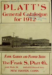 Cover of: Platt's general catalogue for 1912: farm, garden and flower seeds