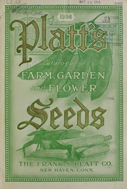 Cover of: Platt's catalogue of farm, garden and flower seeds by Frank S. Platt (Firm)