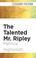 Cover of: The Talented Mr. Ripley