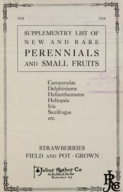 Cover of: Supplementary list of new and rare perennials and small fruits ... .: 1918