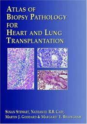 Cover of: Atlas of Biopsy Pathology for Heart and Lung Transplantation