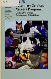 Cover of: Veterinary services career program: leading the charge to safeguard animal health